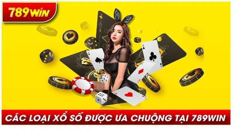 Các thông tin cơ bản về sảnh cược Xổ Số 789win