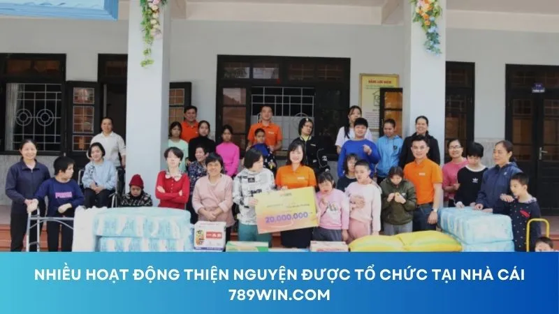 Nhiều hoạt động thiện nguyện được tổ chức tại nhà cái 789win.com