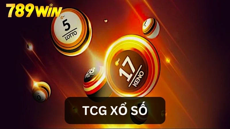 TCG Xổ Số – Nơi Những Cơ Hội Đổi Đời Đang Mời Gọi Bạn