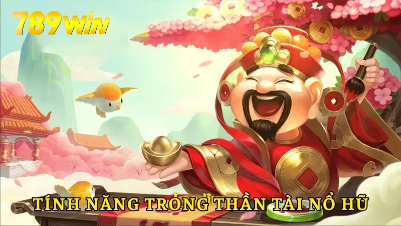 Tính năng đặc biệt trong game