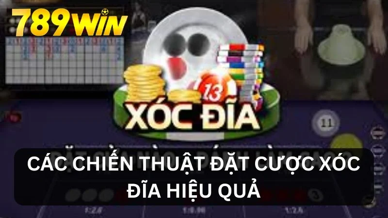 Chiến thuật đặt cược Xóc đĩa